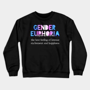 Gender Euphoria Crewneck Sweatshirt